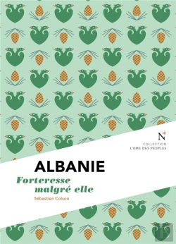 Bertrand.pt - Albanie ; Forteresse Malgré Elle