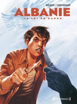 Bertrand.pt - Albanie ; La Loi Du Kanun
