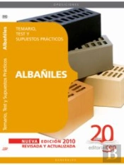 Albañiles. Temario, Test Y Supuestos Practicos 