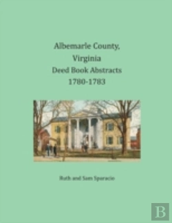 Bertrand.pt - Albemarle County, Virginia Deed Book Abstracts 1780-1783