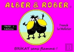 Bertrand.pt - Alber & Rober: Brikay Sans Flamme