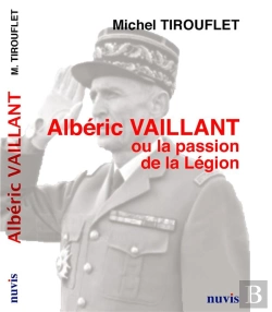 Bertrand.pt - Alberic Vaillant Ou La Passion De La Legion