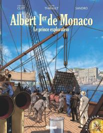 Albert 1er De Monaco ; Le Prince Explorateur
