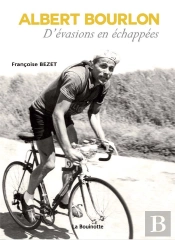 Albert Bourlon, D Evasions En Echappees