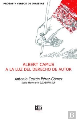 Bertrand.pt - Albert Camus A La Luz Del Derecho De Autor