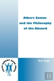 Albert Camus And The Philosophy Of The Absurd