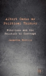 Albert Camus As Political Thinker