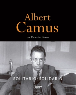 Bertrand.pt - Albert Camus Solitario Y Solidario