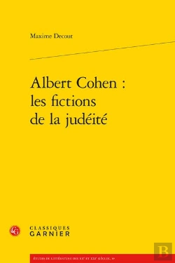 Bertrand.pt - Albert Cohen : Les Fictions De La Judéité