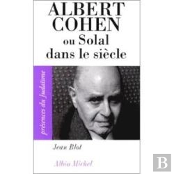Bertrand.pt - Albert Cohen ; Ou Solal Dans Le Siècle