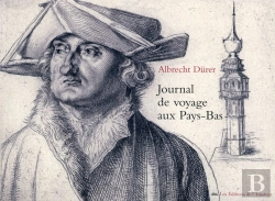 Bertrand.pt - Albert Durer ; Journal De Voyage Aux Pays-Bas