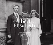 Albert & Elisabeth ; Le Film De La Vie D'Un Couple Royal