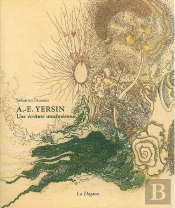 Albert-Edgar Yersin : Une Écriture Arachnéenne