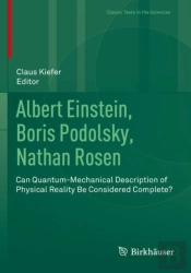 Albert Einstein, Boris Podolsky, Nathan Rosen
