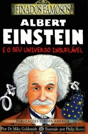 Albert Einstein e o seu Universo Insuflável