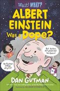 Albert Einstein Was A Dope?