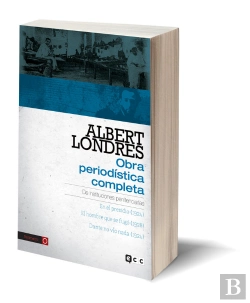 Bertrand.pt - Albert Londres - Obra Periodística Completa. Vol.2