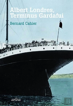 Bertrand.pt - Albert Londres, Terminus Gardafui