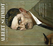 Albert Schmidt - Un Symboliste Expressif