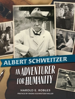 Bertrand.pt - Albert Schweitzer: An Adventurer For Hum