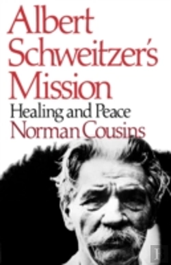 Bertrand.pt - Albert Schweitzer'S Mission