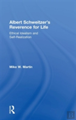 Bertrand.pt - Albert Schweitzer'S Reverence For Life