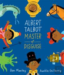 Albert Talbot: Master Of Disguise