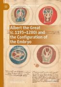 Albert The Great (C. 1193â€“1280) And The Configuration Of The Embryo