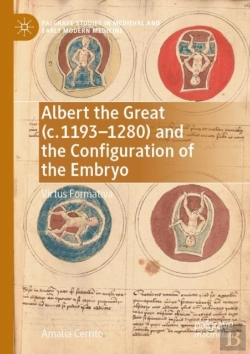 Bertrand.pt - Albert The Great (C. 1193â€“1280) And The Configuration Of The Embryo
