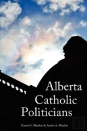 Alberta Catholic Politicians