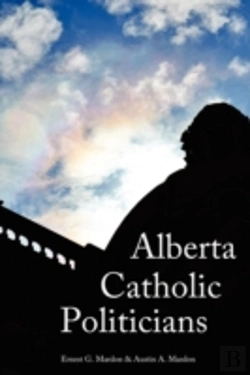 Bertrand.pt - Alberta Catholic Politicians