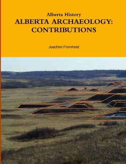 Bertrand.pt - Alberta History: Alberta Archaeology: Contributions