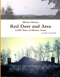 Bertrand.pt - Alberta History: Red Deer And Area - 13,000 Years Of History Notes