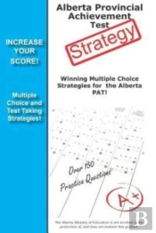 Alberta Provincial Achievement Test Strategy