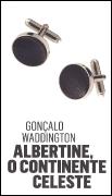 Albertine, o Continente Celeste