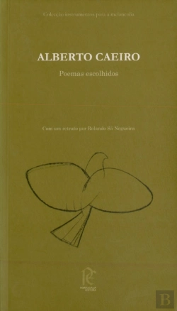 Bertrand.pt - Alberto Caeiro - Poemas Escolhidos