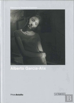 Bertrand.pt - Alberto Garcia Alix (Photobolsillo)  