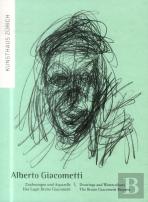 Alberto Giacometti Drawings And Watercolours /Allemand