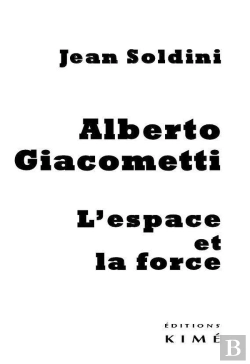 Bertrand.pt - Alberto Giacometti, L'Espace Et La Force