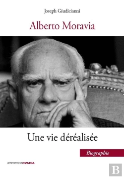 Bertrand.pt - Alberto Moravia, Une Vie Déréalisée