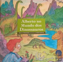 Bertrand.pt - Alberto no Mundo dos Dinossauros