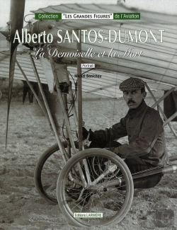 Bertrand.pt - Alberto Santos-Dumont ; La Demoiselle Et La Mort
