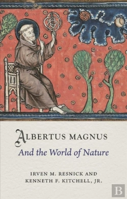 Bertrand.pt - Albertus Magnus And The World Of Nature