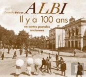 Albi Il Y A 100 Ans