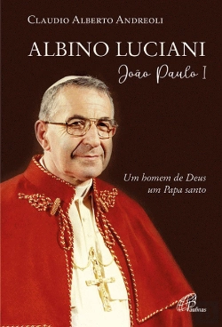 Bertrand.pt - Albino Luciani – João Paulo I