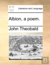 Albion, A Poem.