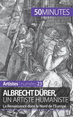 Bertrand.pt - Albrecht Dürer, Un Artiste Humaniste : La Renaissance Dans Le Nord De L'Europe