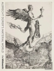 Albrecht Durerâ€™S Material World
