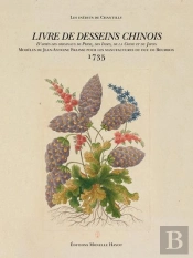 Album De Fraisse ; Dessins Chinois Pour Le Duc De Bourbon