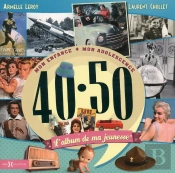 Album De Ma Jeunesse 40-50 Ne 2015